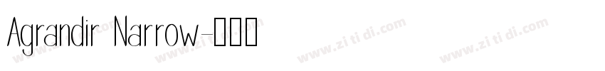 Agrandir Narrow字体转换